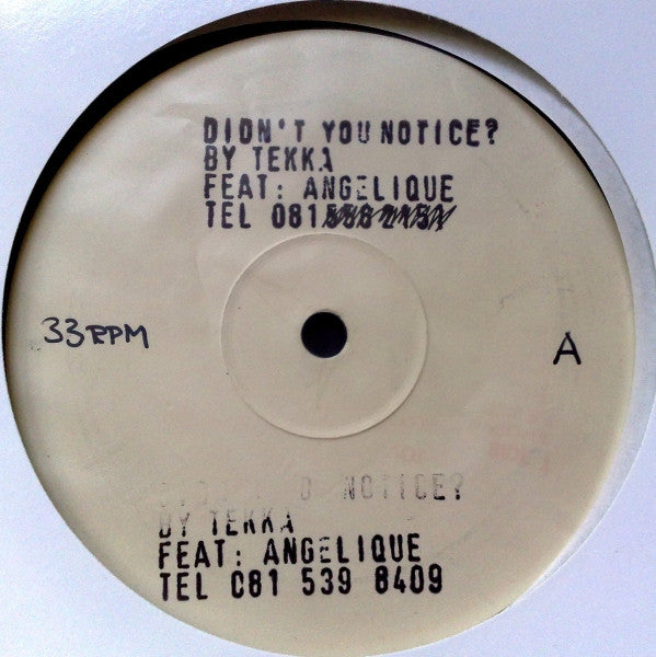 Tekka Featuring Angelique James : Didn't You Notice ? (12", W/Lbl)