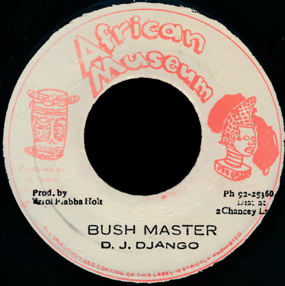 D.J. Django (2) : Bush Master (7")