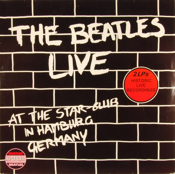 The Beatles : Live At The Star-Club In Hamburg Germany (2xLP)