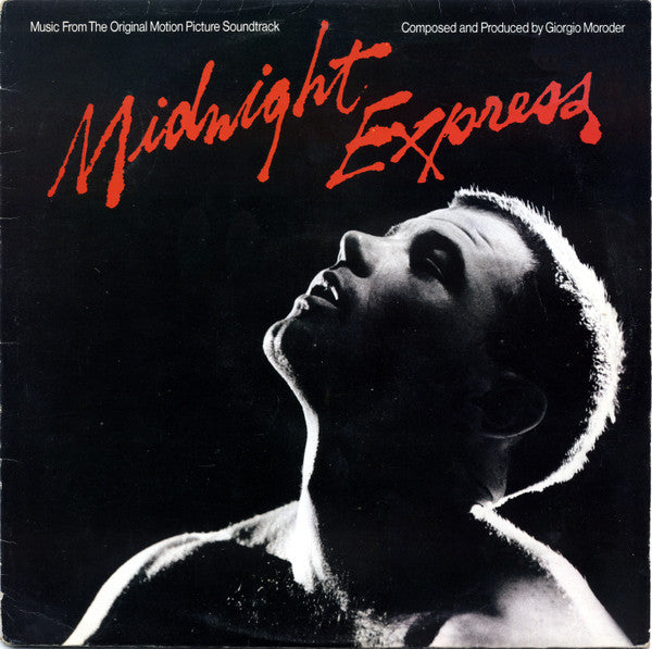 Giorgio Moroder : Midnight Express (Music From The Original Motion Picture Soundtrack) (LP)