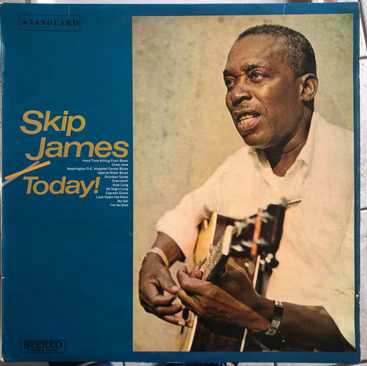 Skip James : Skip James Today! (LP, Album)