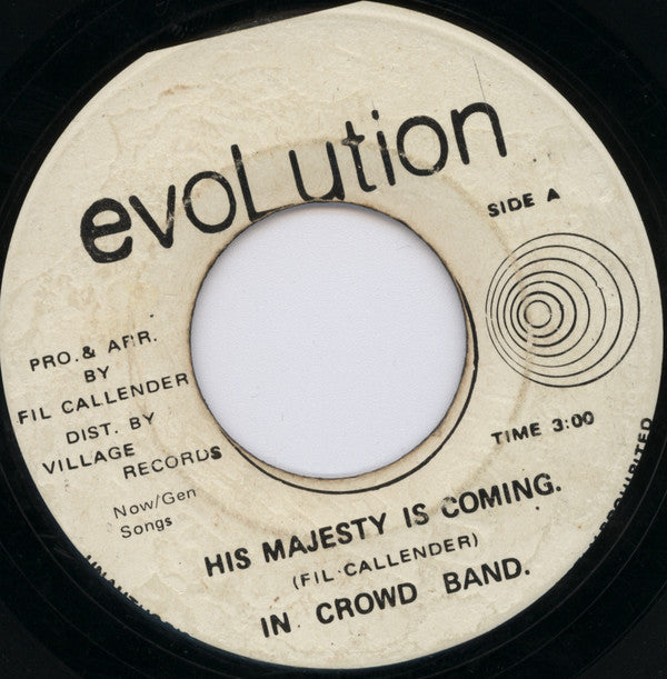 The In Crowd : His Majesty Is Coming (7")