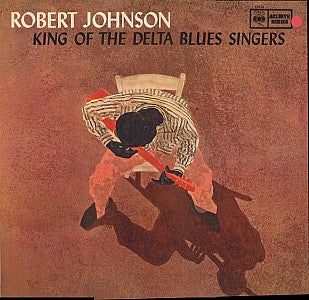 Robert Johnson : King Of The Delta Blues Singers (LP, Comp, Mono)