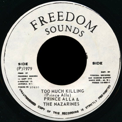 Prince Alla & The Nazarines : Too Much Killing (7")