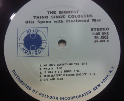 Otis Spann With Fleetwood Mac : The Biggest Thing Since Colossus (LP, Album)