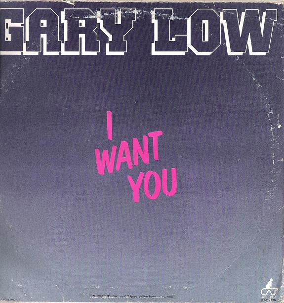 Gary Low : I Want You (12", Single)