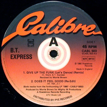 B.T. Express : Give Up The Funk (Let's Dance) / Does It Feel Good (12", Single)