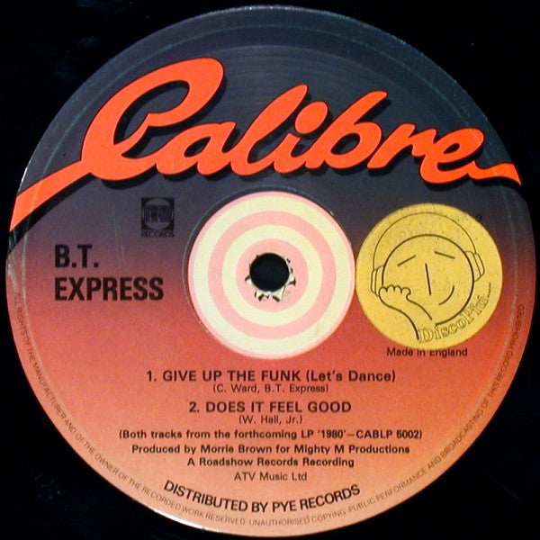 B.T. Express : Give Up The Funk (Let's Dance) / Does It Feel Good (12", Single)