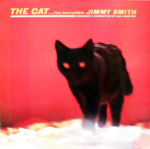 The Incredible Jimmy Smith* : The Cat (LP, Album, RE)