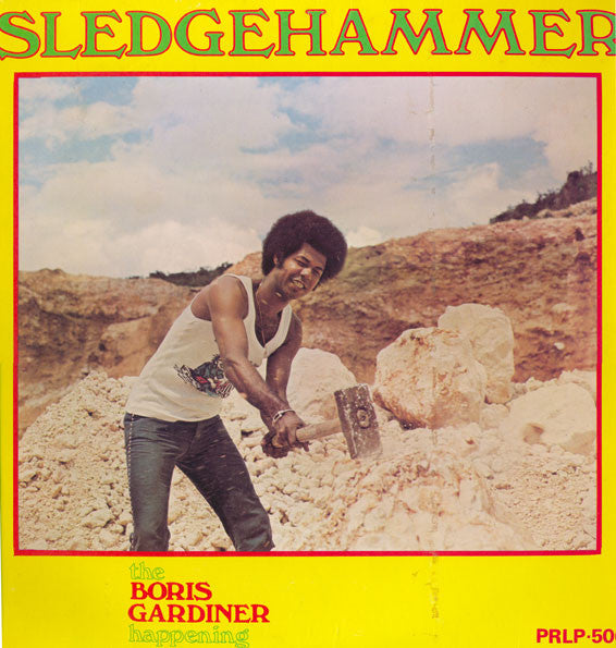 The Boris Gardiner Happening : Sledgehammer (LP, Album)