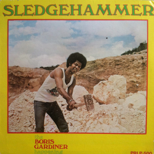 The Boris Gardiner Happening : Sledgehammer (LP, Album)