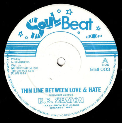 B.B. Seaton / Phil Francis (3) : Thin Line Between Love & Hate / Laugh It Off (12", Single)