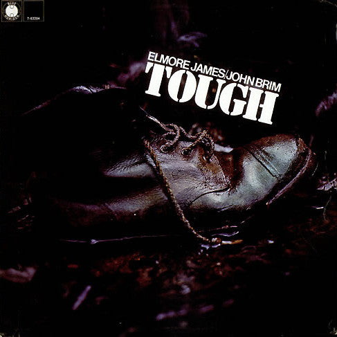 Elmore James / John Brim : Tough (LP, Comp, Mono)