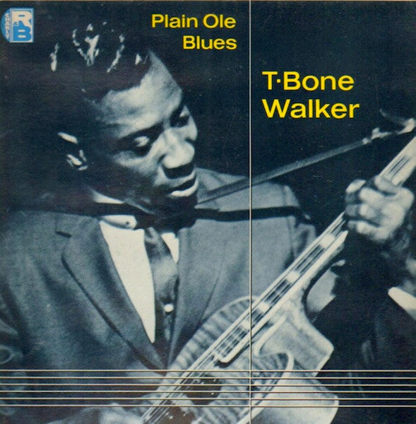 T-Bone Walker : Plain Ole Blues (LP, Comp)