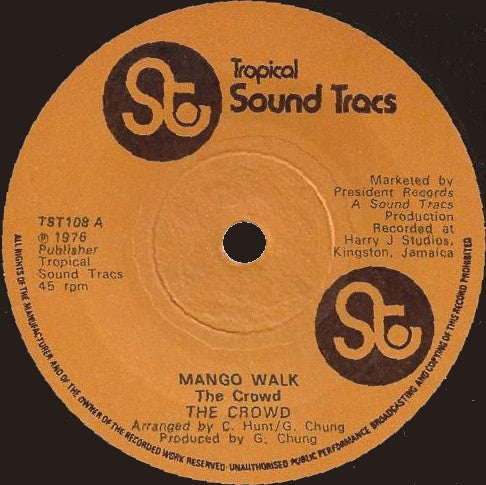 The Crowd* : Mango Walk / Beefy Dub (7")