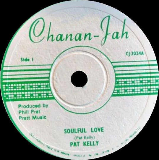 Pat Kelly : Soulful Love / I'm So Proud (12", Single)