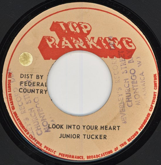 Junior Tucker : Look Into Your Heart (7")