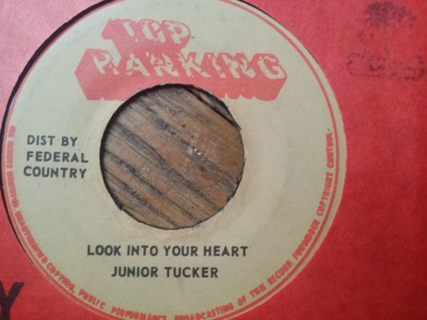 Junior Tucker : Look Into Your Heart (7")