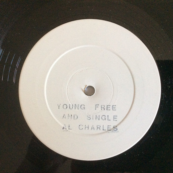 Al Charles : Young, Free And Single  (12", W/Lbl)