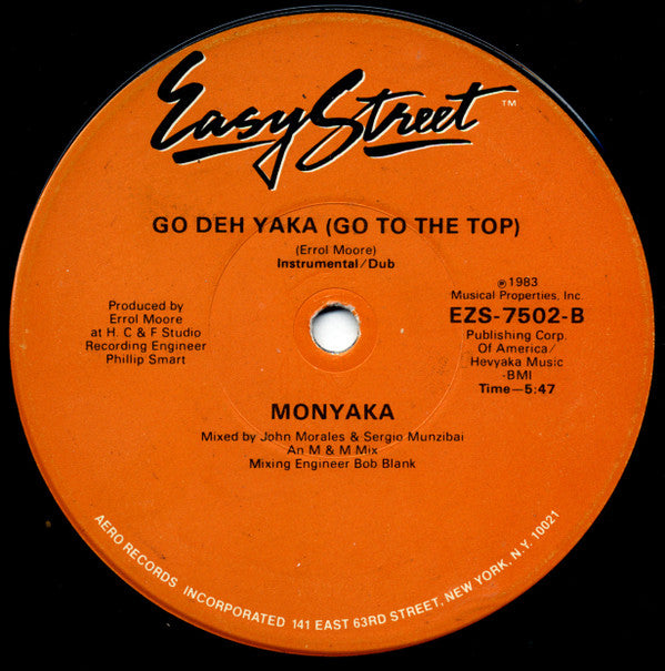 Monyaka : Go Deh Yaka (Go To The Top) (12")