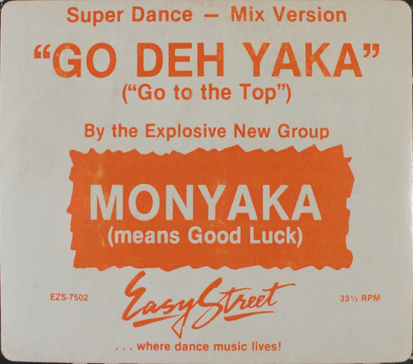 Monyaka : Go Deh Yaka (Go To The Top) (12")