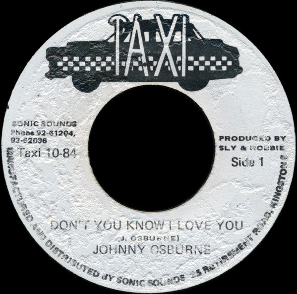 Johnny Osbourne : Don't You Know I Love You (7")