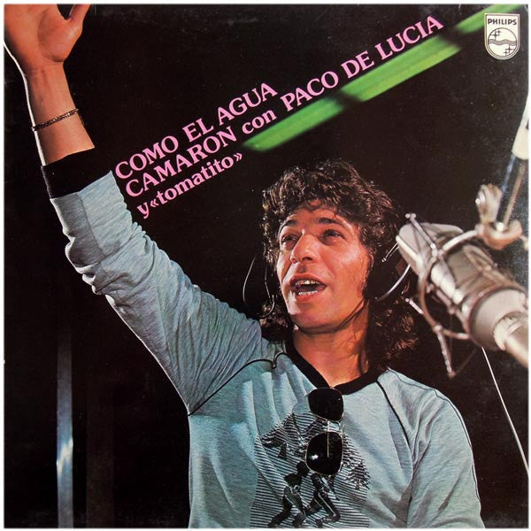 Camaron* Con Paco De Lucia* Y «Tomatito»* : Como El Agua (LP, Album)