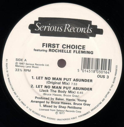 First Choice Featuring Rochelle Fleming : Let No Man Put Asunder / Let Me Down Easy (12")