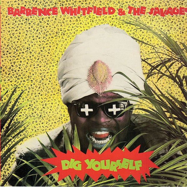 Barrence Whitfield & The Savages* : Dig Yourself (LP, Album)