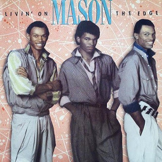 Mason (3) : Livin' On The Edge (LP, Album)