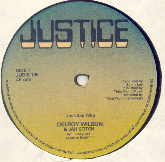 Delroy Wilson & Jah Stitch : Just Say Who (12")