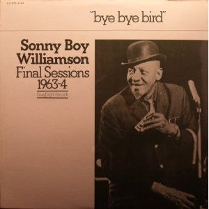 Sonny Boy Williamson (2) : Final Sessions 1963-4 (LP)