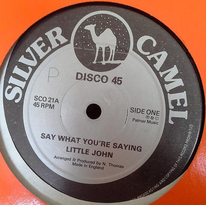 Little John / Elfigo Bacca : Say What You're Saying / Dedicated To You (12")