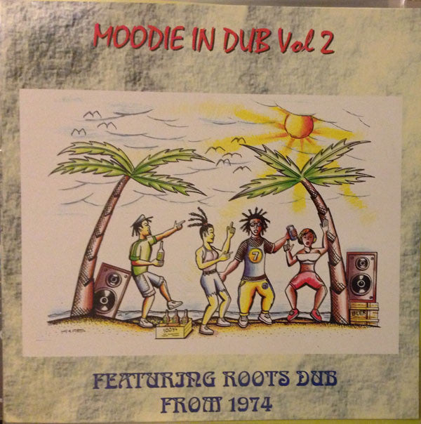 L. Moodie : Moodie In Dub Vol 2 - Featuring Roots Dub From 1974 (LP, Album)