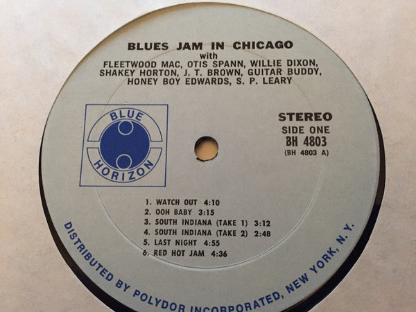 Fleetwood Mac, Otis Spann, Willie Dixon, Shakey Horton*, J.T. Brown, Guitar Buddy*, Honeyboy Edwards*, S.P. Leary : Blues Jam In Chicago - Volume One (LP, Album, Mon)