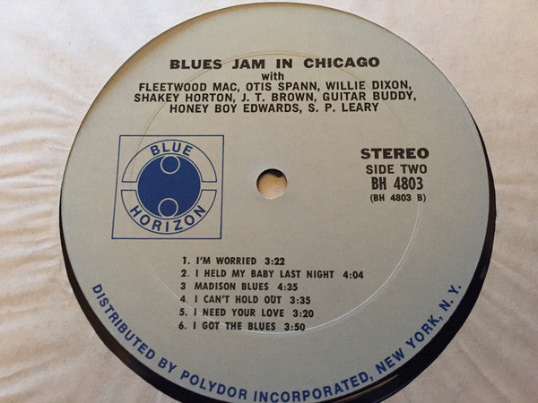 Fleetwood Mac, Otis Spann, Willie Dixon, Shakey Horton*, J.T. Brown, Guitar Buddy*, Honeyboy Edwards*, S.P. Leary : Blues Jam In Chicago - Volume One (LP, Album, Mon)