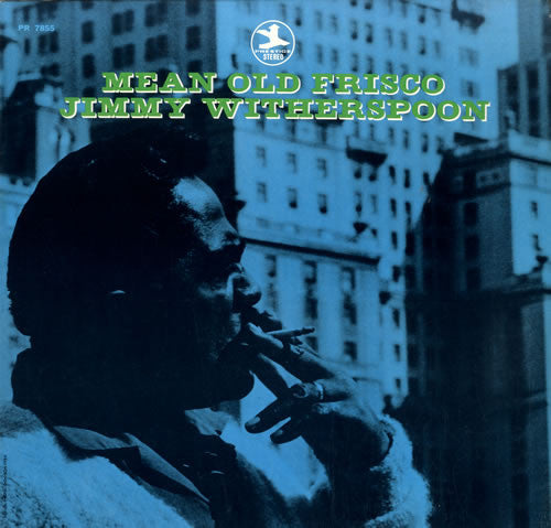 Jimmy Witherspoon : Mean Old Frisco (LP, Album, RE)