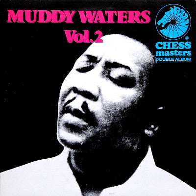 Muddy Waters : Chess Masters Vol. 2 (2xLP, Comp)