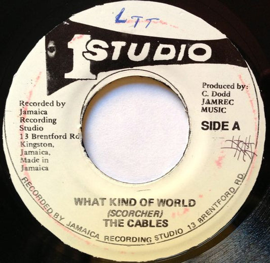 The Cables / The Skatalites : What Kind Of World / Peace And Love (7", RE)