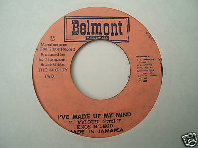 Enos McLeod : I've Made Up My Mind (7")