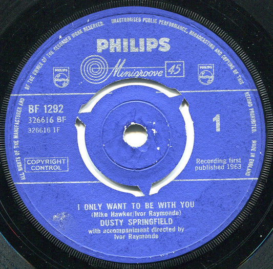 Dusty Springfield : I Only Want To Be With You (7", Single)