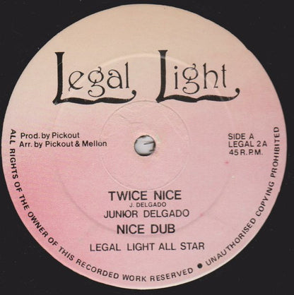 Junior Delgado / Legal Light All Star : Twice Nice / Nice Dub  (12")