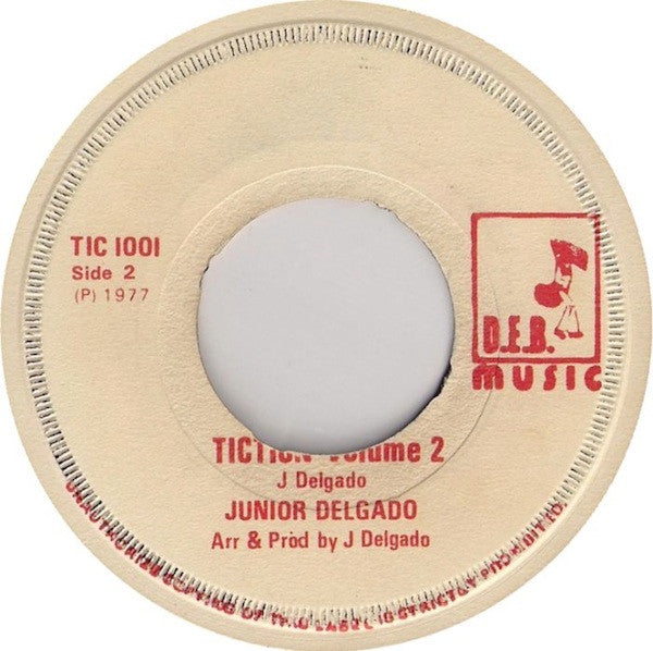 Junior Delgado : Tiction / Tiction Volume 2 (7")