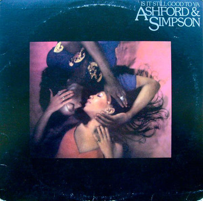 Ashford & Simpson : Is It Still Good To Ya (LP, Album, Bur)