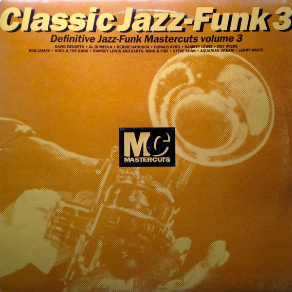 Various : Classic Jazz-Funk Mastercuts Volume 3 (2xLP, Comp)