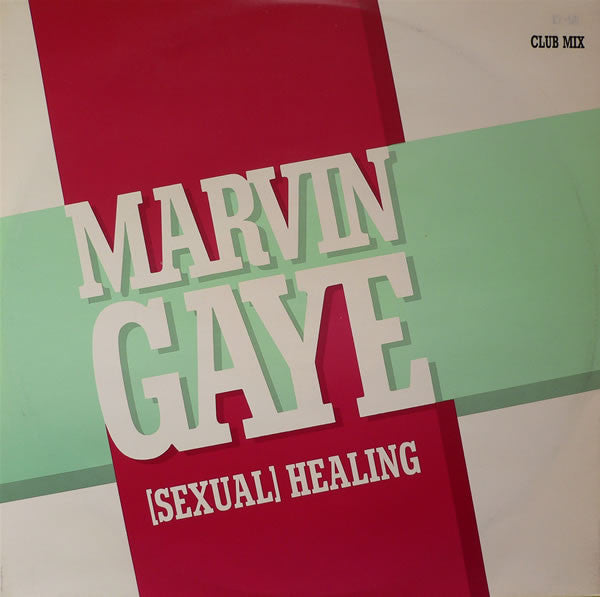 Marvin Gaye : (Sexual) Healing (Club Mix) (12", Single)