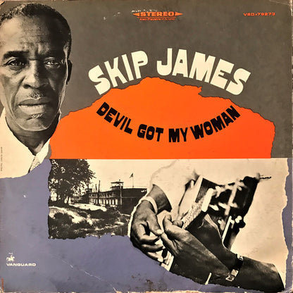 Skip James : Devil Got My Woman (LP, Album, RP)