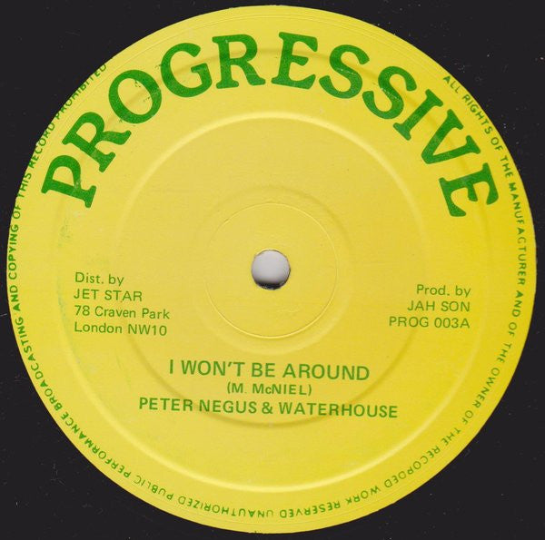 Peter Negus & Waterhouse (2) : I Won't Be Around (10")