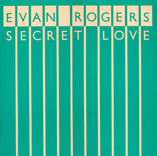 Evan Rogers : Secret Love (12", Single)