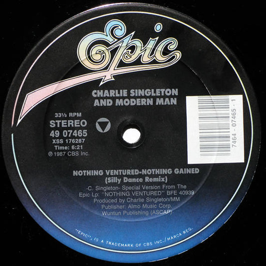 Charlie Singleton And Modern Man (2) : Nothing Ventured-Nothing Gained (12")